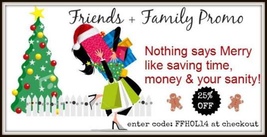 Friends and Family Promo