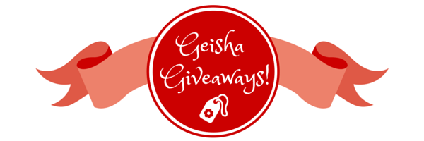 GeishaGiveaways!